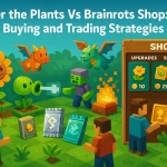 Mastering the Plants Vs Brainrots Shop: How to Trade, Buy, and Power Up Efficiently